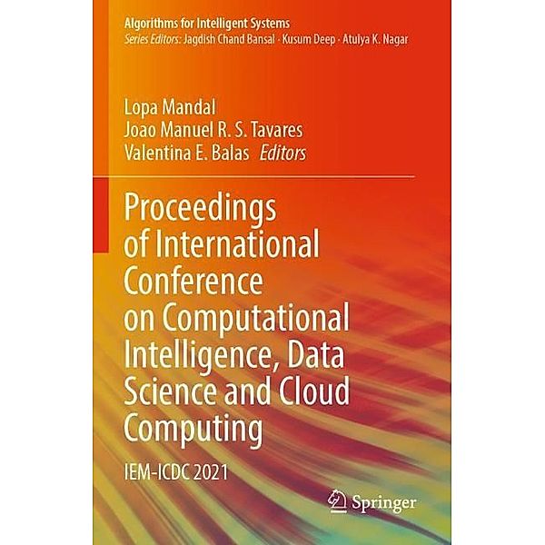 Proceedings of International Conference on Computational Intelligence, Data Science and Cloud Computing