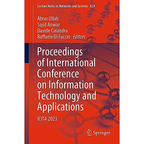 Proceedings of International Conference on Information Technology and Applications / Lecture Notes in Networks and Systems Bd.839