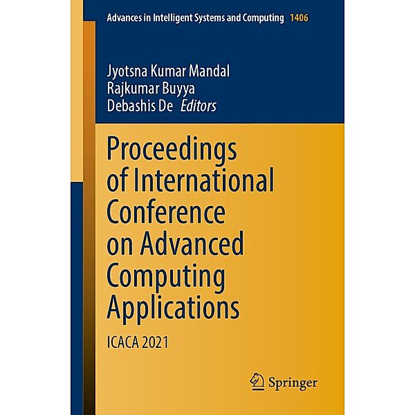 Proceedings of International Conference on Advanced Computing Applications / Advances in Intelligent Systems and Computing Bd.1406