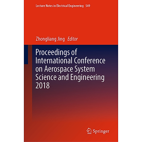Proceedings of International Conference on Aerospace System Science and Engineering 2018