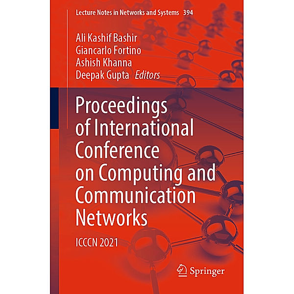 Proceedings of International Conference on Computing and Communication Networks