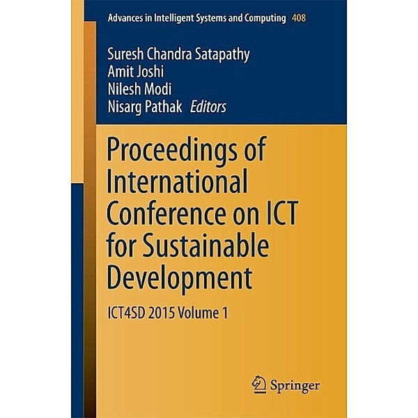 Proceedings of International Conference on ICT for Sustainable Development / Advances in Intelligent Systems and Computing Bd.408