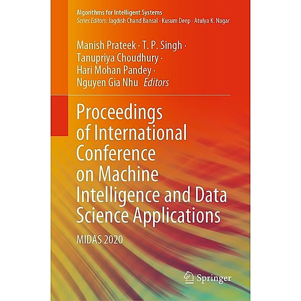 Proceedings of International Conference on Machine Intelligence and Data Science Applications / Algorithms for Intelligent Systems