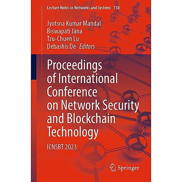 Proceedings of International Conference on Network Security and Blockchain Technology / Lecture Notes in Networks and Systems Bd.738