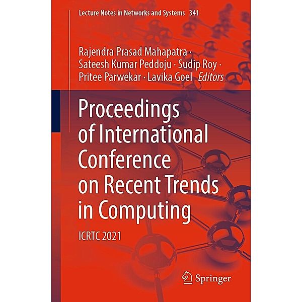 Proceedings of International Conference on Recent Trends in Computing / Lecture Notes in Networks and Systems Bd.341
