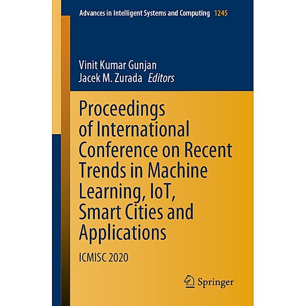 Proceedings of International Conference on Recent Trends in Machine Learning, IoT, Smart Cities and Applications