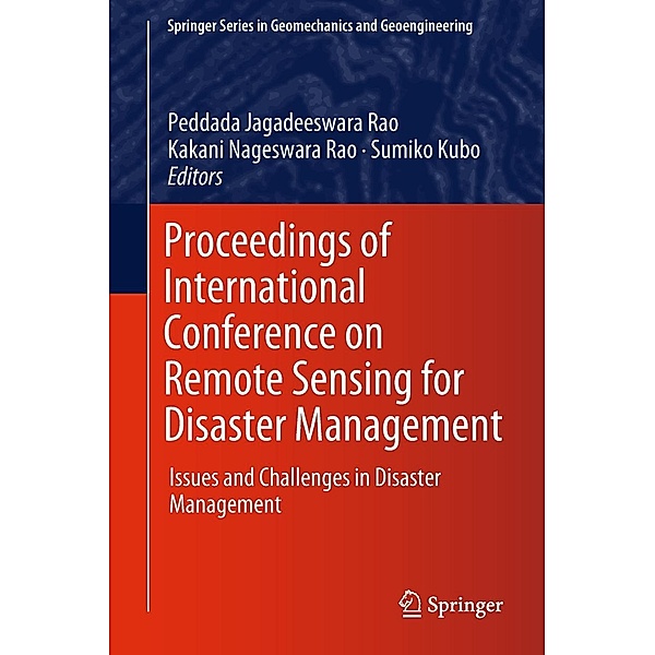 Proceedings of International Conference on Remote Sensing for Disaster Management / Springer Series in Geomechanics and Geoengineering