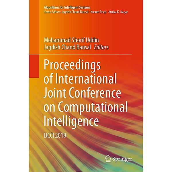 Proceedings of International Joint Conference on Computational Intelligence / Algorithms for Intelligent Systems