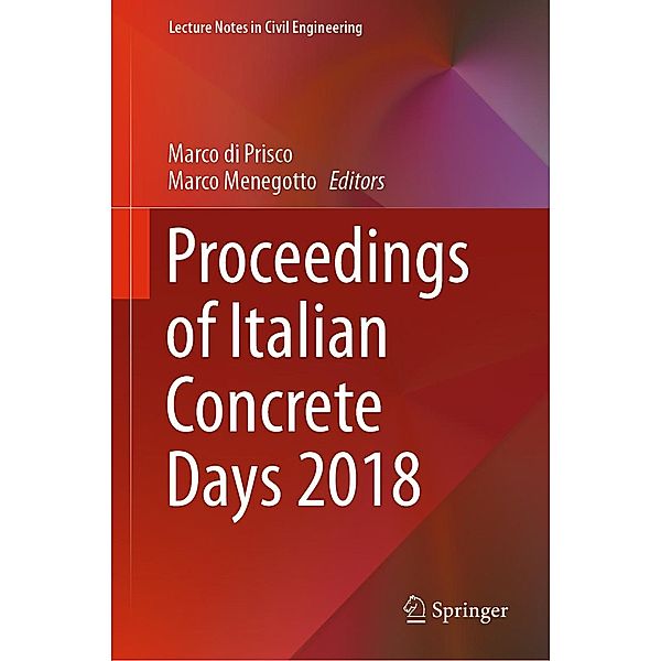 Proceedings of Italian Concrete Days 2018 / Lecture Notes in Civil Engineering Bd.42