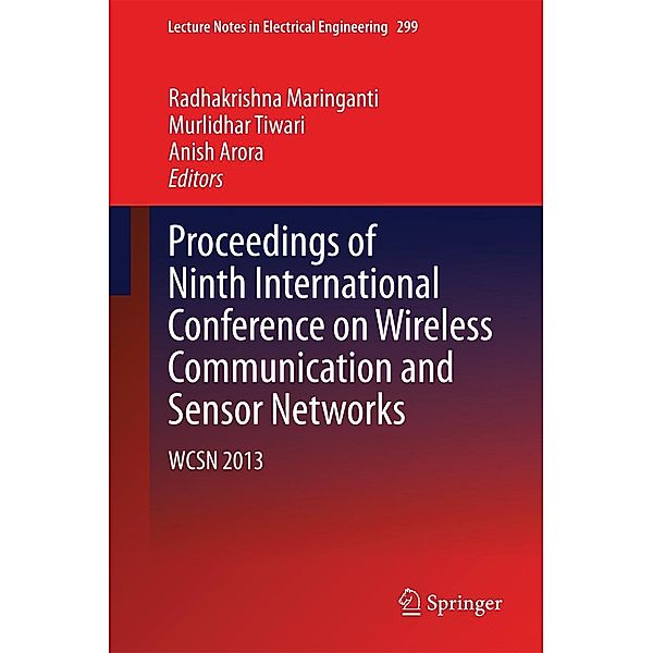 Proceedings of Ninth International Conference on Wireless Communication and Sensor Networks / Lecture Notes in Electrical Engineering Bd.299