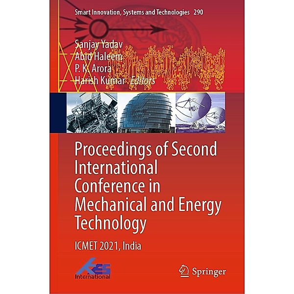 Proceedings of Second International Conference in Mechanical and Energy Technology / Smart Innovation, Systems and Technologies Bd.290