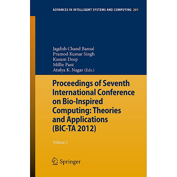 Proceedings of Seventh International Conference on Bio-Inspired Computing: Theories and Applications (BIC-TA 2012).Vol.1