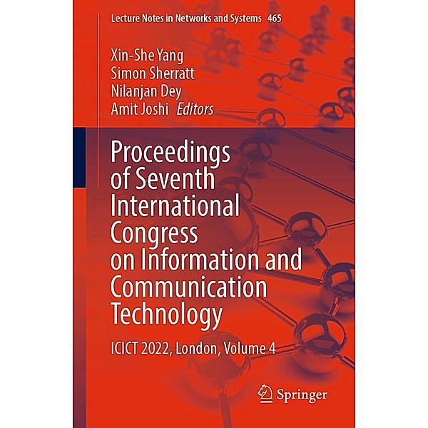 Proceedings of Seventh International Congress on Information and Communication Technology / Lecture Notes in Networks and Systems Bd.465