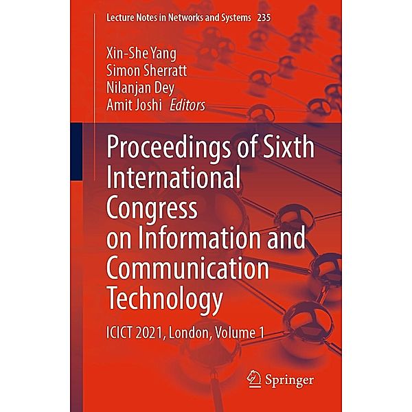 Proceedings of Sixth International Congress on Information and Communication Technology / Lecture Notes in Networks and Systems Bd.235