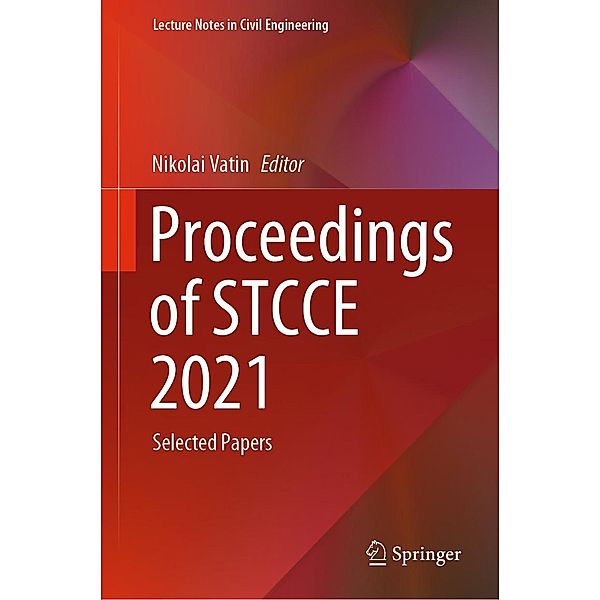 Proceedings of STCCE 2021 / Lecture Notes in Civil Engineering Bd.169