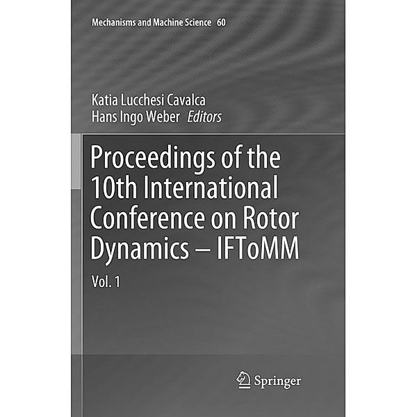 Proceedings of the 10th International Conference on Rotor Dynamics - IFToMM