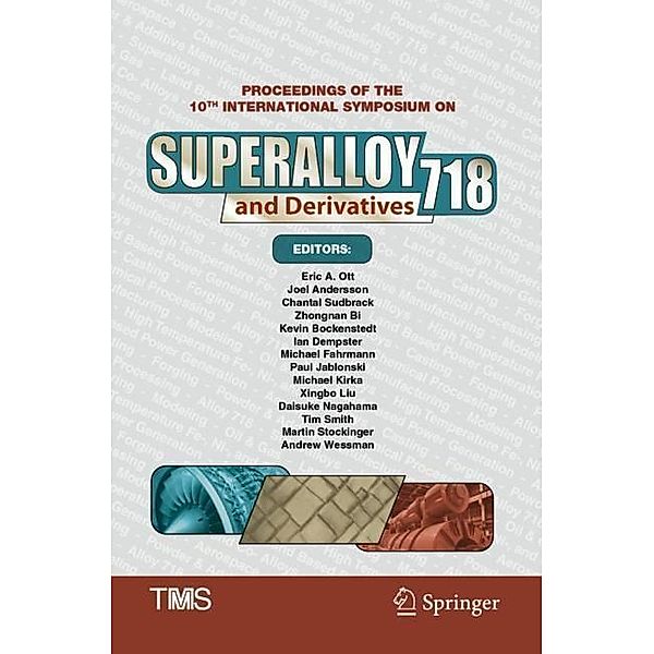 Proceedings of the 10th International Symposium on Superalloy 718 and Derivatives