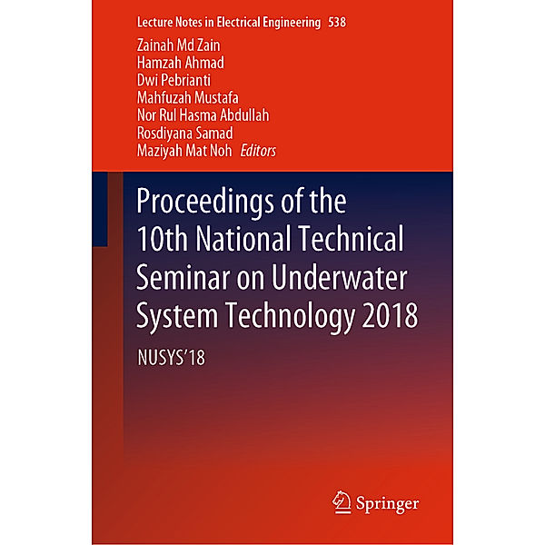 Proceedings of the 10th National Technical Seminar on Underwater System Technology 2018