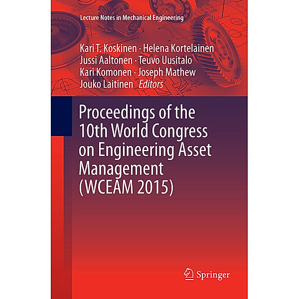 Proceedings of the 10th World Congress on Engineering Asset Management (WCEAM 2015)