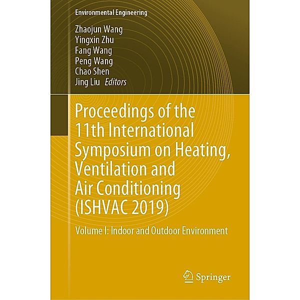 Proceedings of the 11th International Symposium on Heating, Ventilation and Air Conditioning (ISHVAC 2019) / Environmental Science and Engineering