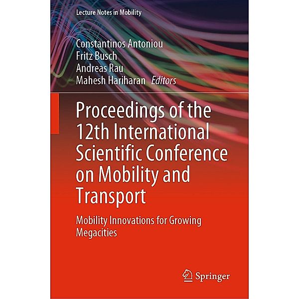 Proceedings of the 12th International Scientific Conference on Mobility and Transport / Lecture Notes in Mobility