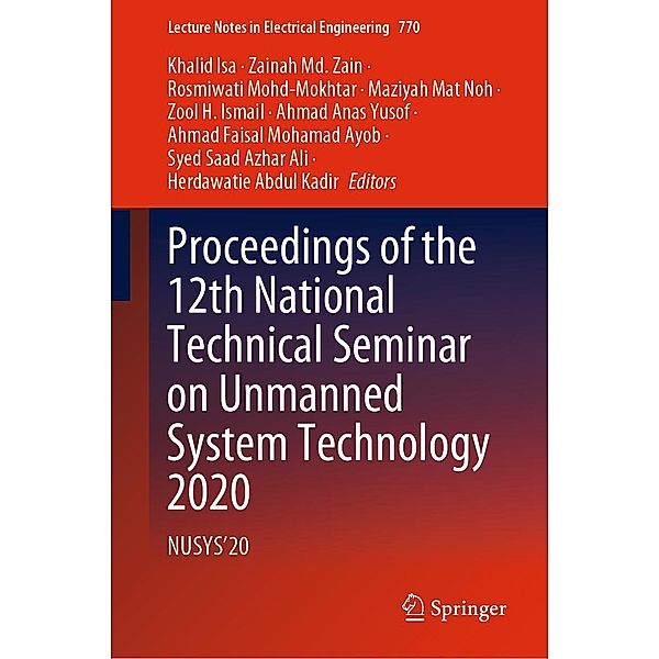 Proceedings of the 12th National Technical Seminar on Unmanned System Technology 2020 / Lecture Notes in Electrical Engineering Bd.770