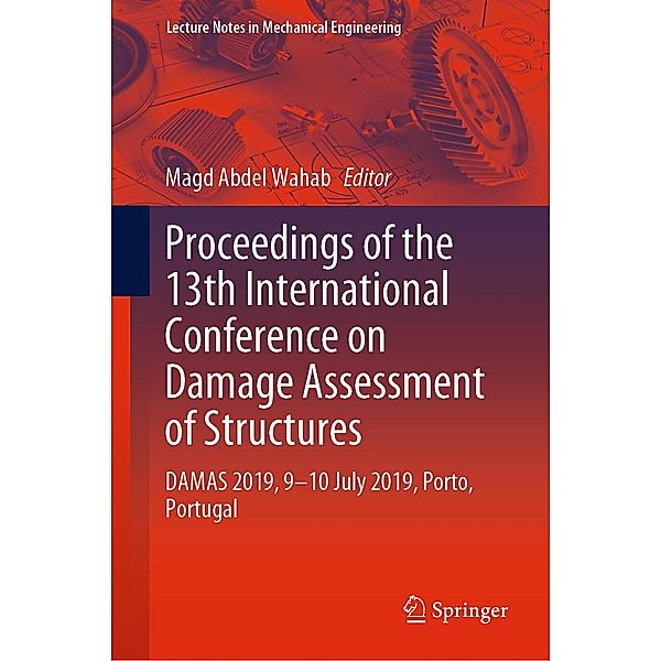 Proceedings of the 13th International Conference on Damage Assessment of Structures / Lecture Notes in Mechanical Engineering