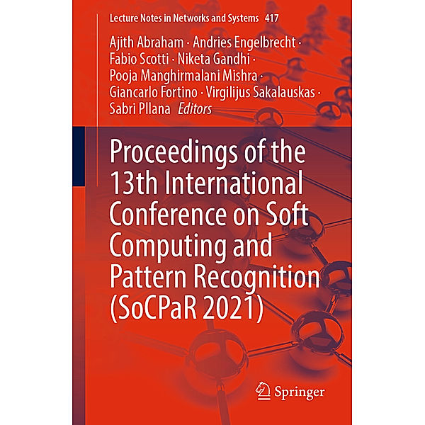 Proceedings of the 13th International Conference on Soft Computing and Pattern Recognition (SoCPaR 2021)