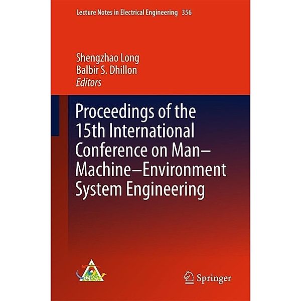 Proceedings of the 15th International Conference on Man-Machine-Environment System Engineering / Lecture Notes in Electrical Engineering Bd.356