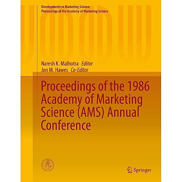 Proceedings of the 1986 Academy of Marketing Science (AMS) Annual Conference / Developments in Marketing Science: Proceedings of the Academy of Marketing Science