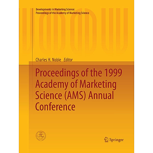 Proceedings of the 1999 Academy of Marketing Science (AMS) Annual Conference