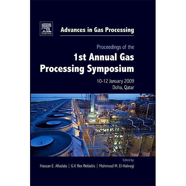 Proceedings of the 1st Annual Gas Processing Symposium