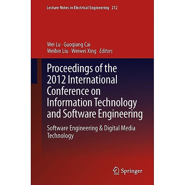 Proceedings of the 2012 International Conference on Information Technology and Software Engineering / Lecture Notes in Electrical Engineering