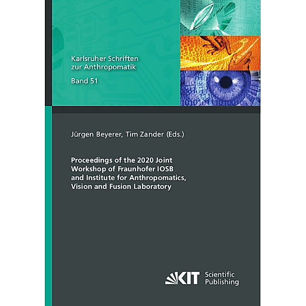 Proceedings of the 2020 Joint Workshop of Fraunhofer IOSB and Institute for Anthropomatics, Vision and Fusion Laboratory