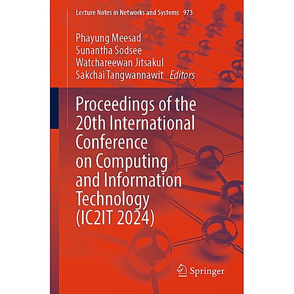Proceedings of the 20th International Conference on Computing and Information Technology (IC2IT 2024)