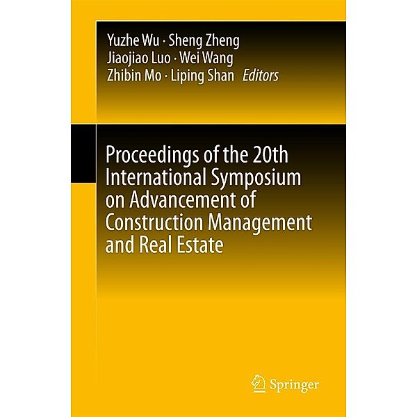 Proceedings of the 20th International Symposium on Advancement of Construction Management and Real Estate