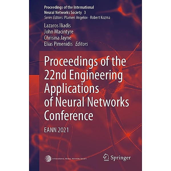 Proceedings of the 22nd Engineering Applications of Neural Networks Conference / Proceedings of the International Neural Networks Society Bd.3