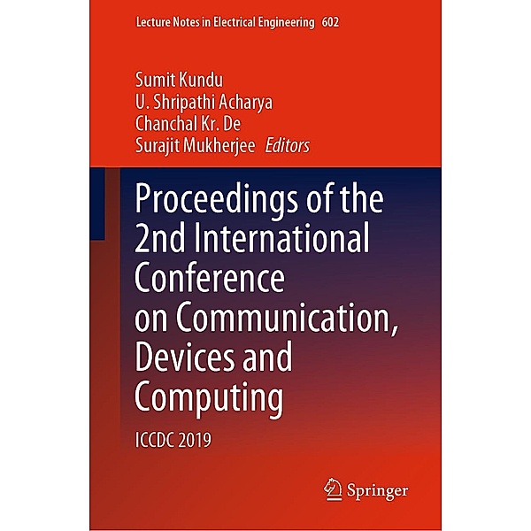 Proceedings of the 2nd International Conference on Communication, Devices and Computing / Lecture Notes in Electrical Engineering Bd.602