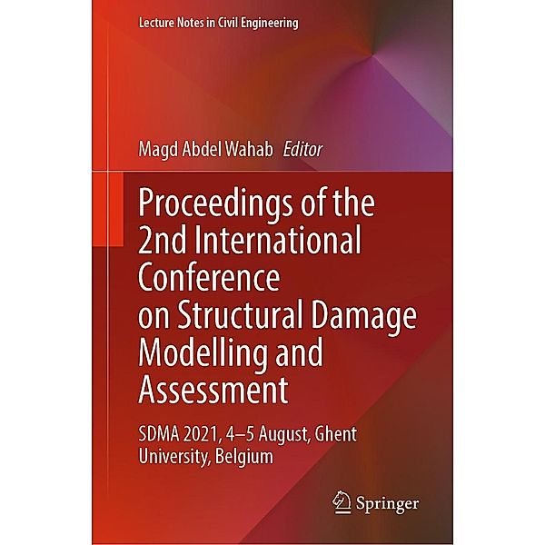 Proceedings of the 2nd International Conference on Structural Damage Modelling and Assessment / Lecture Notes in Civil Engineering Bd.204