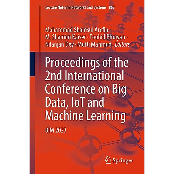 Proceedings of the 2nd International Conference on Big Data, IoT and Machine Learning / Lecture Notes in Networks and Systems Bd.867
