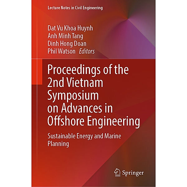 Proceedings of the 2nd Vietnam Symposium on Advances in Offshore Engineering