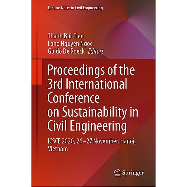 Proceedings of the 3rd International Conference on Sustainability in Civil Engineering / Lecture Notes in Civil Engineering Bd.145