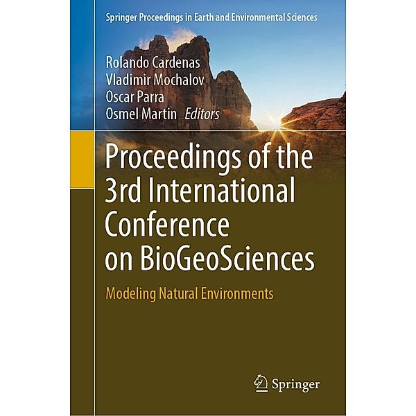 Proceedings of the 3rd International Conference on BioGeoSciences / Springer Proceedings in Earth and Environmental Sciences