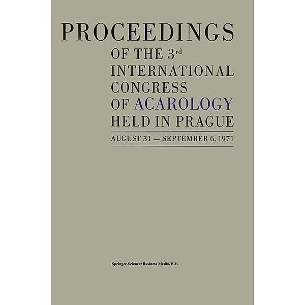 Proceedings of the 3rd International Congress of Acarology