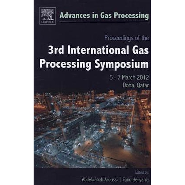Proceedings of the 3rd International Gas Processing Symposium