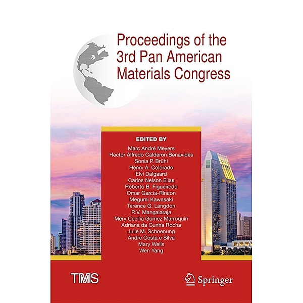 Proceedings of the 3rd Pan American Materials Congress / The Minerals, Metals & Materials Series