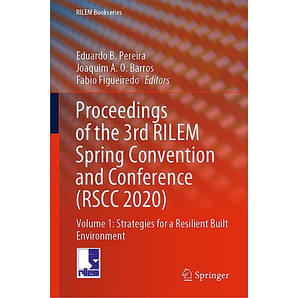 Proceedings of the 3rd RILEM Spring Convention and Conference (RSCC2020)