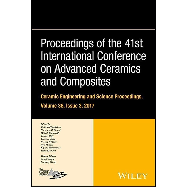 Proceedings of the 41st International Conference on Advanced Ceramics and Composites, Volume 38, Issue 3 / Ceramic Engineering and Science Proceedings Bd.38