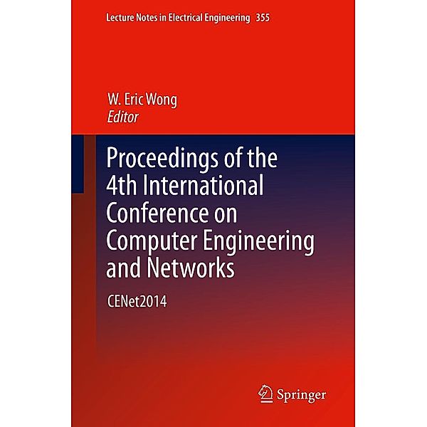Proceedings of the 4th International Conference on Computer Engineering and Networks / Lecture Notes in Electrical Engineering Bd.355