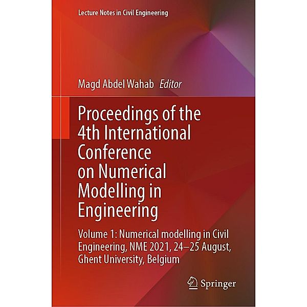 Proceedings of the 4th International Conference on Numerical Modelling in Engineering / Lecture Notes in Civil Engineering Bd.217